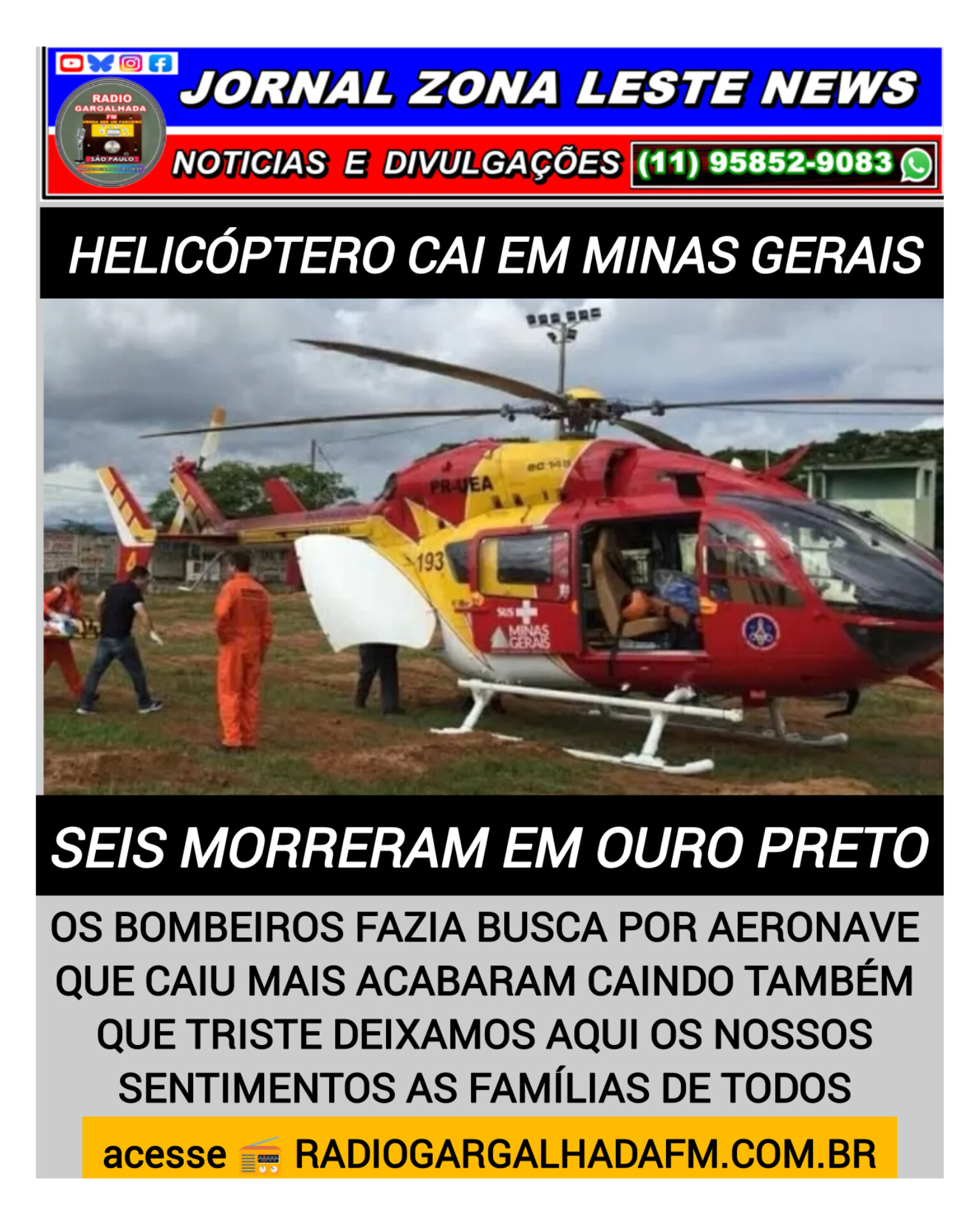 HELICÓPTERO CAI EM MINAS GERAIS E MATA SEIS BOMBEIROS