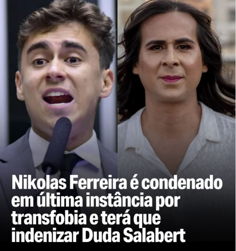 NIKOLAS FERREIRA  FOI CONDENADO POR TRANSFOBIA