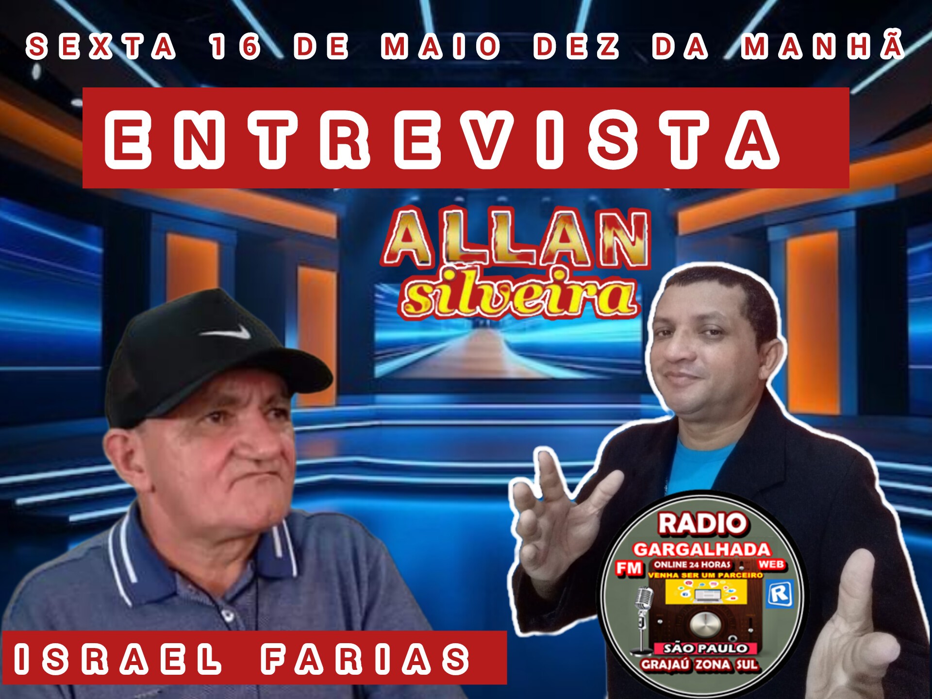 ENTREVISTA  COM ISRAEL FARIAS NESTA  SEXTA  AS DEZ DA  MANHÃ