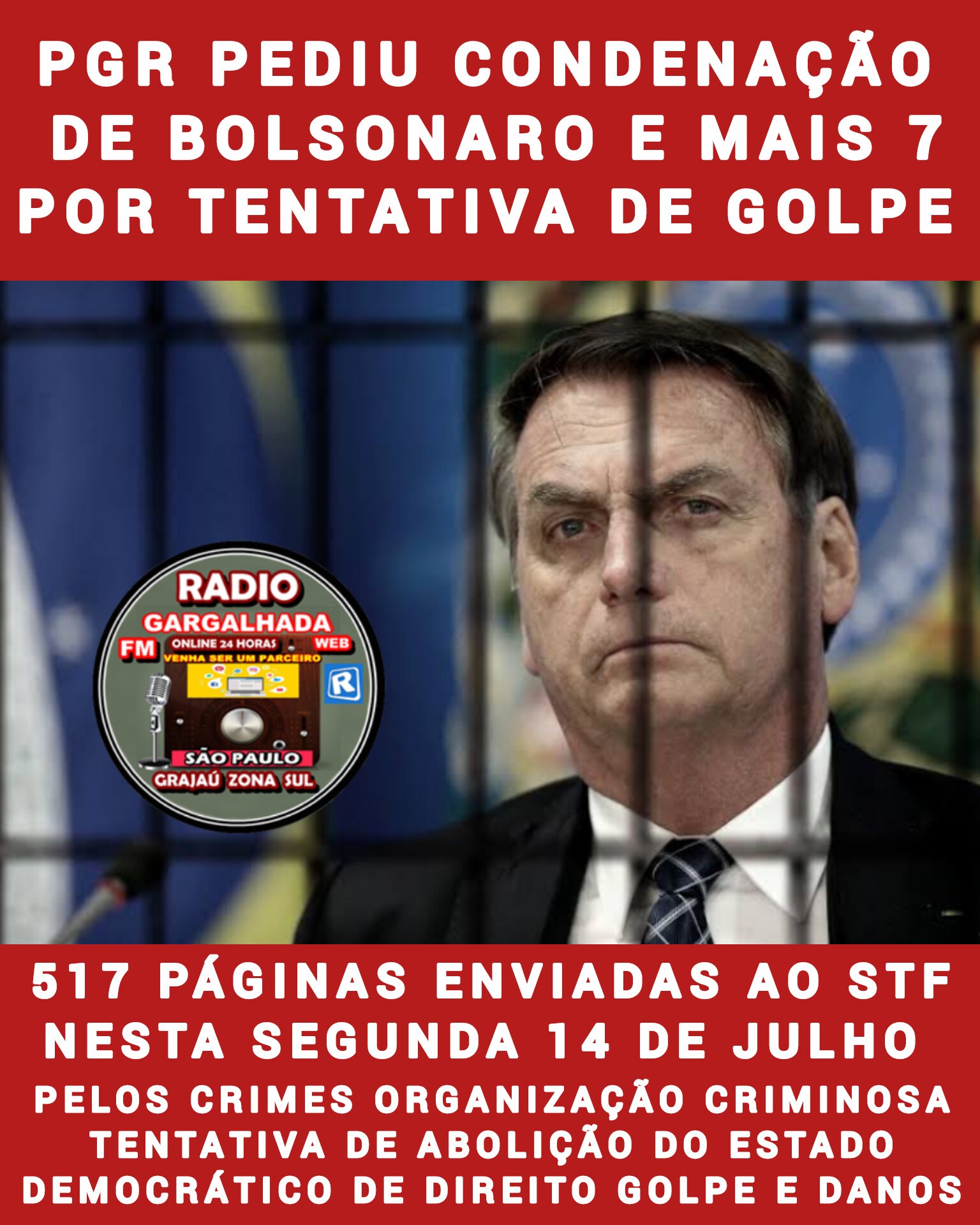 PGR PEDIU  A  CONDENAÇÃO DE BOLSONARO E MAIS 7 RÉUS